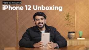 Unboxing iPhone 12: Premium Renewed, Just Like New! ✨