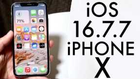 iOS 16.7.7 On iPhone X! (Review)