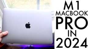 M1 MacBook Pro In 2024! (Still Worth Buying?) (Review)