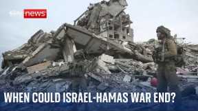 Israel-Hamas war: When could conflict end?