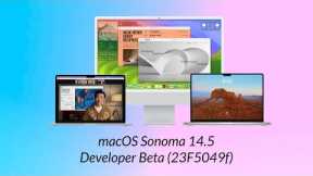 macOS Sonoma 14.5 Developer Beta: What's New?
