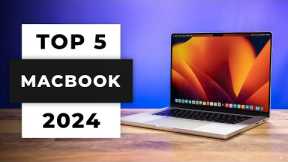 TOP 5 Best MacBooks (2024)