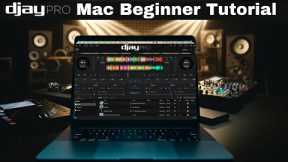 Djay Pro for Mac Beginner Tutorial