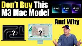 Don't Buy This M3 Mac Model - And Here's Why