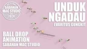 Unduk Ngadau - Evaritus Gungkit | Drop Ball Animation | Sabahan Mac Studio