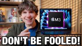 NEW M3 MacBook Air - DON'T BE FOOLED!
