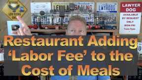 Restaurant Adding 'Labor Fee' to the Cost of Its Meals