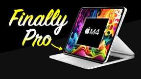 M4 iPad Pro - How iPadOS 18 will FINALLY make it PRO!