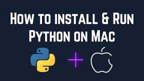 Install Python on ANY Mac (MacBook, Pro, Air, iMac) - Quick & Easy Guide