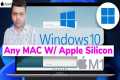 How to Install Windows 10 on an M1