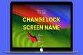 Change Lock Screen Name in Mac, iMac, 