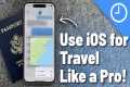 You're Using Your iPhone For Travel