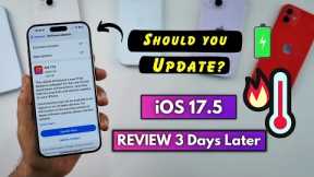 iOS 17.5 Review 3 Days Later | iOS 17.5 Battery life, heating, should you update?