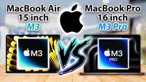 15 M3 MacBook Air  Vs M3 Pro MacBook Pro 16 -  REVIEW OF SPECS!