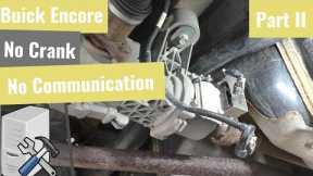 Buick Encore -Towed In, No Crank, No Communication - THE FIX