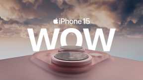 Introducing iPhone 15 | WOW | Apple