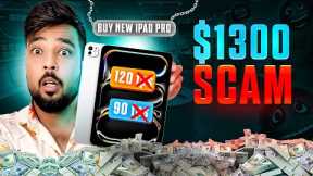 $1300 Scam 🤬 | Buy New iPad With No 90 FPS ❌ And No 120 FPS ❌😑