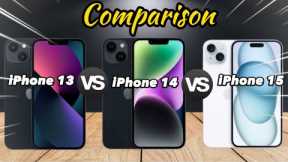 IPHONE 13 VS IPHONE 14 VS IPHONE 15 | COMPARISON