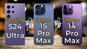 iPhone 15 Pro Max vs iPhone 14 Pro Max vs Samsung S24 Ultra 🔥 Full Specs Comparison