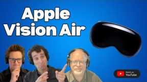 Apple's Cheaper Vision Air: What to Expect!