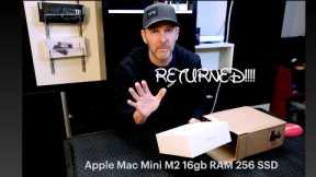 Apple Mac Mini M2 16gb RAM 256 SSD: Returning !!!