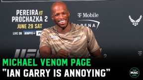 Michael ‘Venom’ Page on Ian Garry: “People love Conor McGregor; They hate you