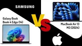 Galaxy Book 4 Edge vs MacBook Air 13 M3 - spec review & comparison