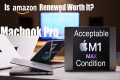 Amazon Renewed M1 MacBook Pro: Worth