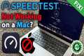 Speedtest.net Not Working for Mac?