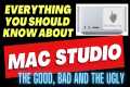 The Ultimate Truth about Mac Studio: