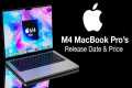 M4 MacBook Pro Models Release Date -