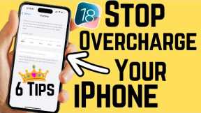 How to Stop Overcharging Your iPhone (iOS 18) - (Any iPhone)