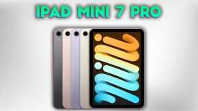 Introducing the iPad Mini 7 Pro - Best Apple Tablet is Near to COME!