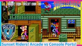 Sunset Riders! Konami's Arcade Classic! Arcade Vs Console Ports