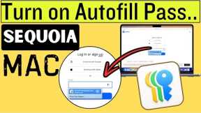 How To Turn On Autofill Passwords On Mac & Fix Not Working (macOS Sequoia)