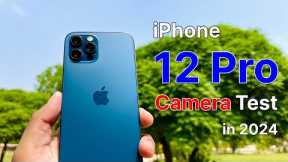 I Tested iPhone 12 Pro Camera in 2024🔥 - Detailed Camera Test in Hindi⚡️