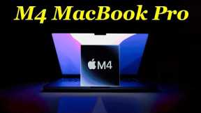 M4 MacBook Pro -  Features, Leaks, News 🤔🤔