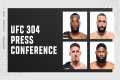 UFC 304: Pre-Fight Press Conference