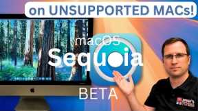 How to run UNSUPPORTED MACs with macOS 15 Sequoia Beta!