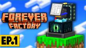 Minecraft Forever Factory | A NEW GENERATION OF FACTORY AUTOMATION! #1 [Factory Questing Modpack]