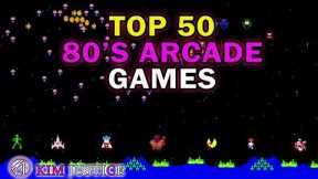 Kim Justice's Top 50 Arcade Games of the 1980's