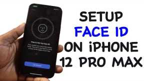 How to Setup Face ID on iPhone 12 Pro Max