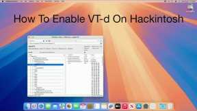 How to Enable VT-d on macOS | Hackintosh