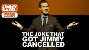 What Was The Joke That Got You Cancelled?! | Jimmy Carr Vs Hecklers | Jimmy Carr