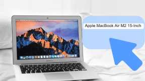 Apple MacBook Air M2 15-Inch 2023: Review