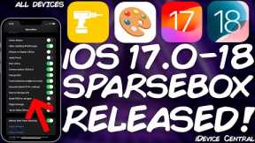 iOS 17 - 17.6.1 Jailbreak (ALL DEVICES): SparseBox RELEASED! Tweaks & Hidden iOS Features! NO PC!