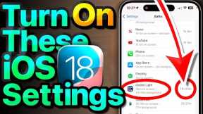 iOS 18 Settings To Turn ON Now! (& Our #1 iPhone Battery Fix!)