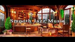 Relaxing Jazz Instrumental Music & Cozy Coffee Shop Ambience ☕ Smooth Jazz Music for Study, Unwind