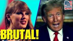 Taylor Swift Gives Trump MORE NIGHTMARE NEWS in VIRAL MOMENT!