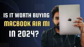 Is it worth Buying MacBook Air M1 in 2024 | #macbookairm1 long-term review | Performance, Batter 🔥